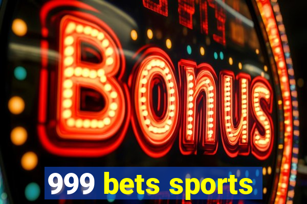 999 bets sports